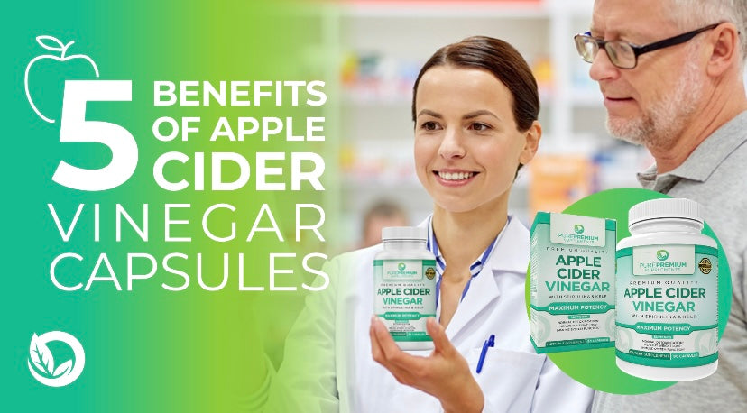 5 Benefits of Apple Cider Vinegar Capsules