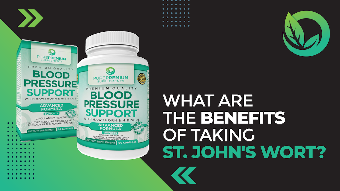 What are the Health Benefits of Taking St. John’s Wort?